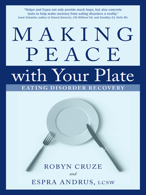 Title details for Making Peace with Your Plate by Robyn Cruze - Available